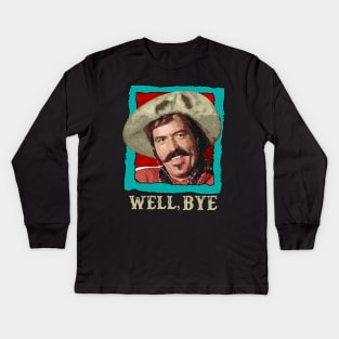 well bye Kids Long Sleeve T-Shirt